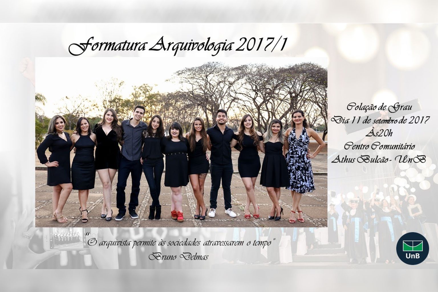Formatura da Turma 1/2017. Brasília, 2017. Acervo pessoal de Daniela Martins.